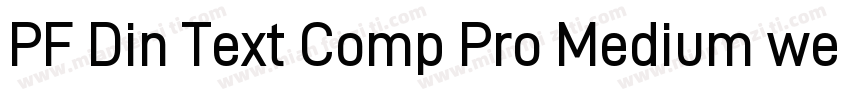 PF Din Text Comp Pro Medium wester字体转换